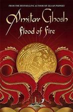 Flood of Fire 9780719569012 Amitav Ghosh, Verzenden, Zo goed als nieuw, Amitav Ghosh