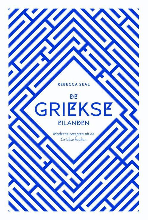 De Griekse eilanden 9789045211817 Rebecca Seal, Boeken, Kookboeken, Gelezen, Verzenden