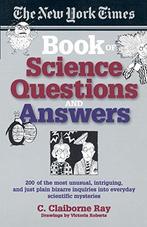 The New York Times Book of Science Questions & Answers: 200, Gelezen, Ray Claiborne, Verzenden