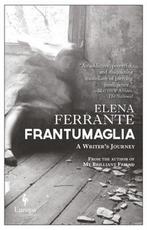 Frantumaglia 9781609454326 Elena Ferrante, Verzenden, Zo goed als nieuw, Elena Ferrante