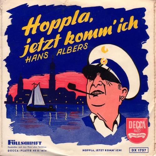 Single vinyl / 7 inch - Hans Albers - Hoppla, Jetzt Komm..., Cd's en Dvd's, Vinyl Singles, Zo goed als nieuw, Verzenden