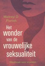 Het wonder van de vrouwelijke seksualiteit - Maitreyi D. Pio, Verzenden, Nieuw