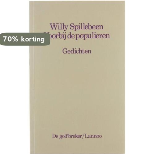 Voorby de populieren 9789020910209 Spillebeen, Boeken, Gedichten en Poëzie, Gelezen, Verzenden