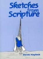 Sketches from Scripture By Derek Haylock, Derek Haylock, Zo goed als nieuw, Verzenden