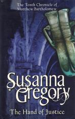 The Hand of Justice - Susanna Gregory - 9780316861854 - Hard, Boeken, Literatuur, Verzenden, Nieuw