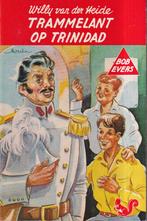 Trammelant op Trinidad / Bob Evers-serie / 18 9789060560181, Verzenden, Gelezen, W. van der Heide