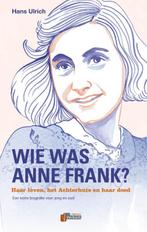 Wie was Anne Frank? / Verbum Holocaust Bibliotheek, Boeken, Verzenden, Gelezen, Hans Ulrich