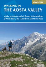 9781786310156 Walking in the Aosta Valley | Tweedehands, Boeken, Verzenden, Zo goed als nieuw, Andy Hodges