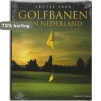 Golfbanen van Nederland / Editie 2008 9789085104216, Boeken, Verzenden, Gelezen
