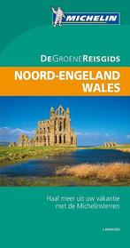 Reisgids Noord-Engeland Wales - De Groene Gids Michelin, Boeken, Nieuw, Verzenden