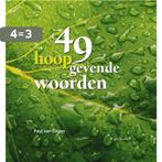 49 hoopgevende woorden 9789491524196 Paul van Engen, Boeken, Verzenden, Zo goed als nieuw, Paul van Engen