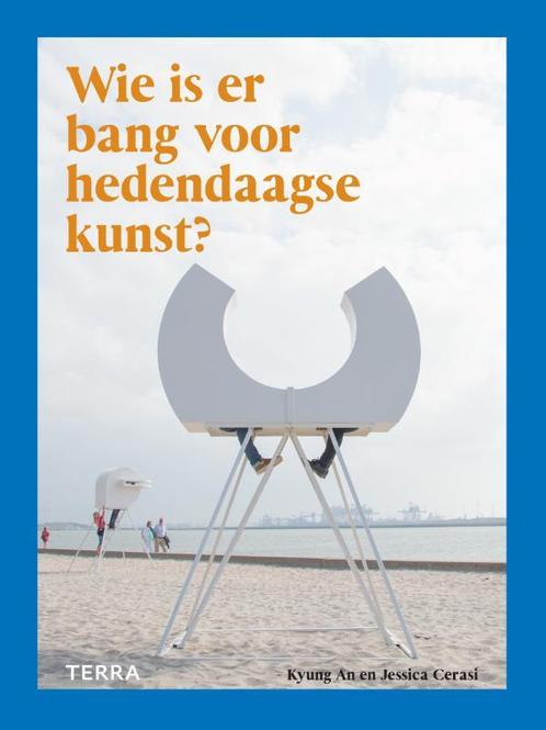 Wie is er bang voor hedendaagse kunst? 9789089897169, Boeken, Kunst en Cultuur | Beeldend, Gelezen, Verzenden