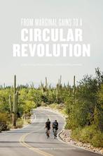 From Marginal Gains to a Circular Revolution 9789492004932, Verzenden, Gelezen, Erik Bronsvoort