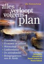 Alles verloopt volgens plan - Rondom 2012 9789460150258, Boeken, Verzenden, Gelezen, Kuthumi