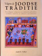 VOLGENS DE JOODSE TRADITIE 9789061138914 J.B. Fellner, Boeken, Kookboeken, Verzenden, Gelezen, J.B. Fellner