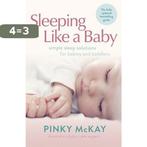 Sleeping Like A Baby 9780143573340 Pinky Mckay, Boeken, Verzenden, Zo goed als nieuw, Pinky Mckay