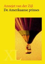 De Amerikaanse prinses 9789046312315 Annejet van der Zijl, Verzenden, Zo goed als nieuw, Annejet van der Zijl