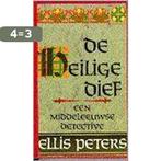 De heilige dief / Broeder Cadfael-mysteries 9789022515686, Boeken, Verzenden, Gelezen, Ellis Peters