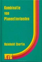 KOMBINATIE VAN PLANEETINVLOEDEN 9789063781057 R. Ebertin, Verzenden, Gelezen, R. Ebertin