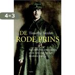 De rode prins 9789026321214 Timothy Snyder, Verzenden, Gelezen, Timothy Snyder