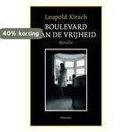 Boulevard van de vrijheid 9789022332115 Leopold Kirsch, Verzenden, Gelezen, Leopold Kirsch