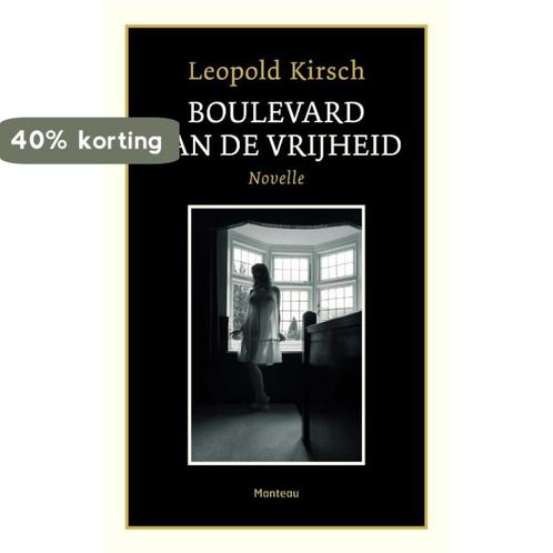 Boulevard van de vrijheid 9789022332115 Leopold Kirsch, Boeken, Romans, Gelezen, Verzenden