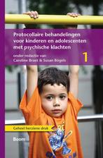 Protocollaire behandelingen voor kinderen en adolescenten, Boeken, Psychologie, Gelezen, N.v.t., Caroline Braet, Verzenden