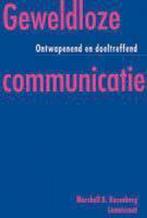 9789056371210 Geweldloze Communicatie | Tweedehands, Boeken, Studieboeken en Cursussen, Marshall B. Rosenberg, Zo goed als nieuw
