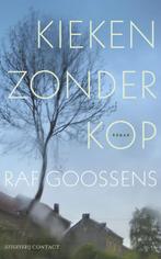 Kieken Zonder Kop 9789025435332 Raf Goossens, Verzenden, Gelezen, Raf Goossens