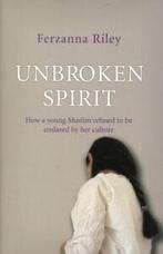 Unbroken spirit: how a young Muslim refused to be enslaved, Boeken, Biografieën, Ferzanna Riley, Gelezen, Verzenden