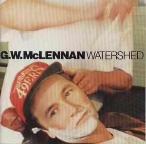 cd - G.W. McLennan - Watershed, Cd's en Dvd's, Cd's | Rock, Zo goed als nieuw, Verzenden