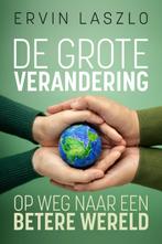 De grote verandering 9789493300163 Ervin Laszlo, Verzenden, Zo goed als nieuw, Ervin Laszlo