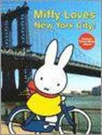 MIFFY LOVES NEW YORK CITY 9781592261796 D. BRUNA, Verzenden, Zo goed als nieuw, D. BRUNA