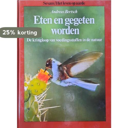 9. Eten en gegeten worden 9789024669974 Andreas Bertsch, Boeken, Overige Boeken, Gelezen, Verzenden
