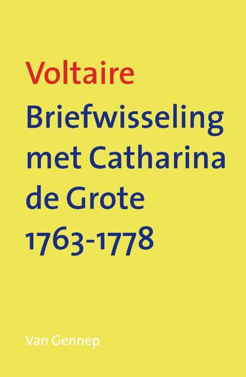 Briefwisseling met Catharina de Grote 1763-1778 Voltaire, Boeken, Overige Boeken, Zo goed als nieuw, Verzenden