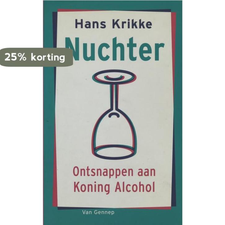 Nuchter 9789055152520 H. Krikke, Boeken, Politiek en Maatschappij, Gelezen, Verzenden
