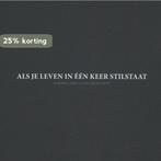 Als je leven in een keer stil staat 9789081811903, Boeken, Verzenden, Gelezen, Marianne Lamers