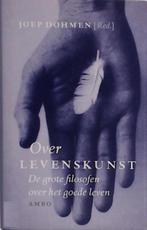 Over levenskunst 9789026317422, Boeken, Verzenden, Gelezen