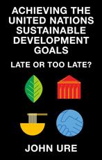 9781835494073 Achieving the United Nations Sustainable De..., Verzenden, Nieuw, John Ure