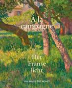 A la campagne - Het Franse licht | 9789462624078 | Marlies, Zo goed als nieuw, Marlies Stoter