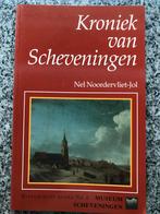 Kroniek van Scheveningen  (Nel Noordervliet-Jol), Boeken, Geschiedenis | Stad en Regio, Gelezen, 20e eeuw of later, Nel Noordervliet-Jol