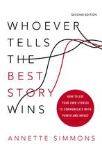 9781400239719 Whoever Tells the Best Story Wins, Boeken, Verzenden, Nieuw, Annette Simmons