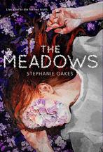 The Meadows 9780593619636 Stephanie Oakes, Verzenden, Gelezen, Stephanie Oakes