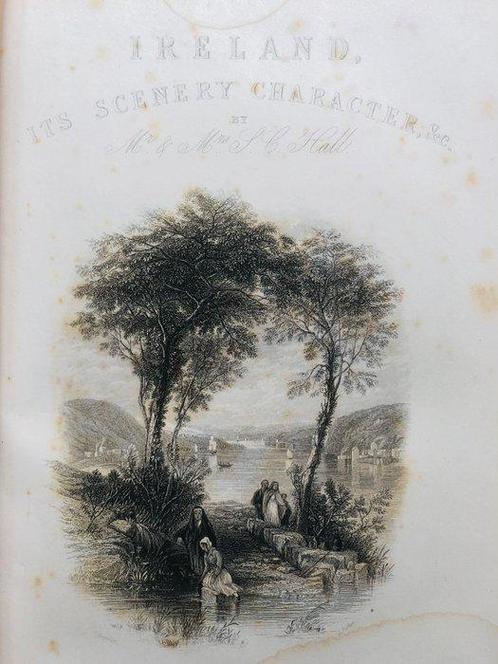 Mr. & MRS. S.C. Hall. - Ireland: Its Scenery, Character, &c, Antiek en Kunst, Antiek | Boeken en Bijbels