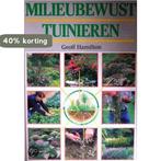 MILIEUBEWUST TUINIEREN 9789051121056 Orlando Hamilton, Boeken, Verzenden, Gelezen, Orlando Hamilton