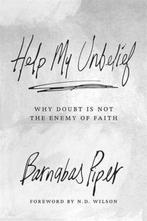 Help My Unbelief 9781434706928 Barnabas Piper, Boeken, Verzenden, Zo goed als nieuw, Barnabas Piper