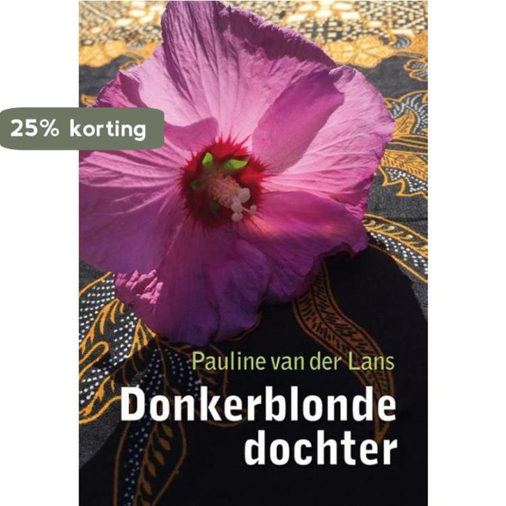 Donkerblonde dochter 9789089549044 Pauline van der Lans, Boeken, Romans, Gelezen, Verzenden