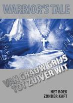 Warrior’s Tale 2, van grauw grijs tot zuiver wit Gideon Joah, Boeken, Godsdienst en Theologie, Verzenden, Gelezen, Gideon Joah