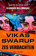 Zes verdachten 9789029085656 Vikas Swarup, Verzenden, Zo goed als nieuw, Vikas Swarup