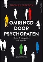 Omringd door psychopaten 9789402702545 Thomas Erikson, Boeken, Overige Boeken, Verzenden, Zo goed als nieuw, Thomas Erikson